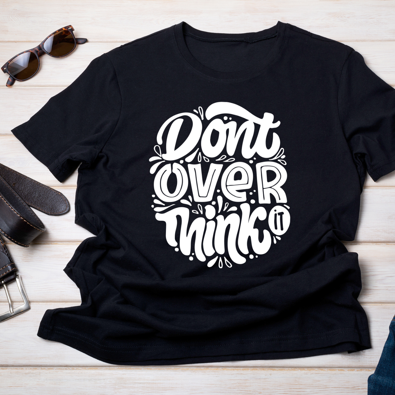 Mia Carmin Don't Over Think It T Shirt & Hoodie