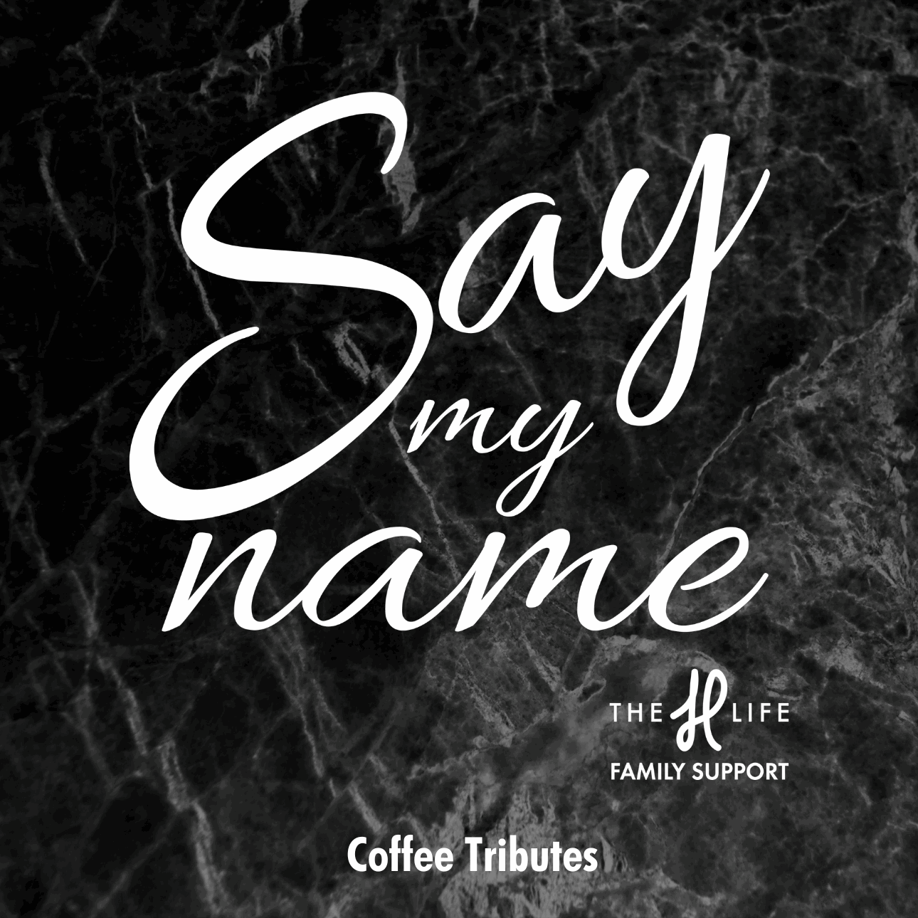 Say My Name Coffee Tribute
