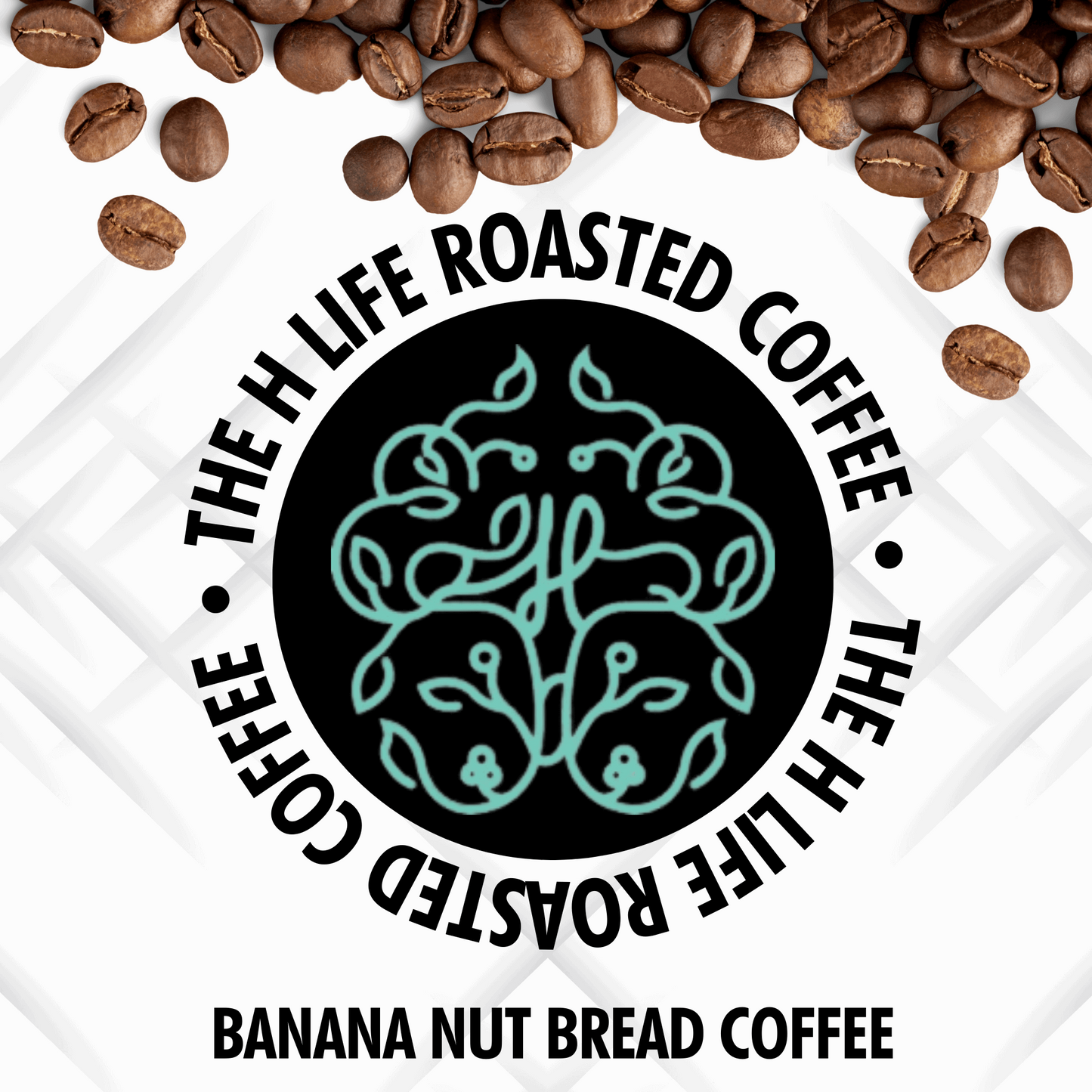 On a white textured background there are coffee beans spilling from the top and The H Life brain logo in the center. The H Life Roasted Coffee lineup highlighting the Banana Nut Bread Coffee product.