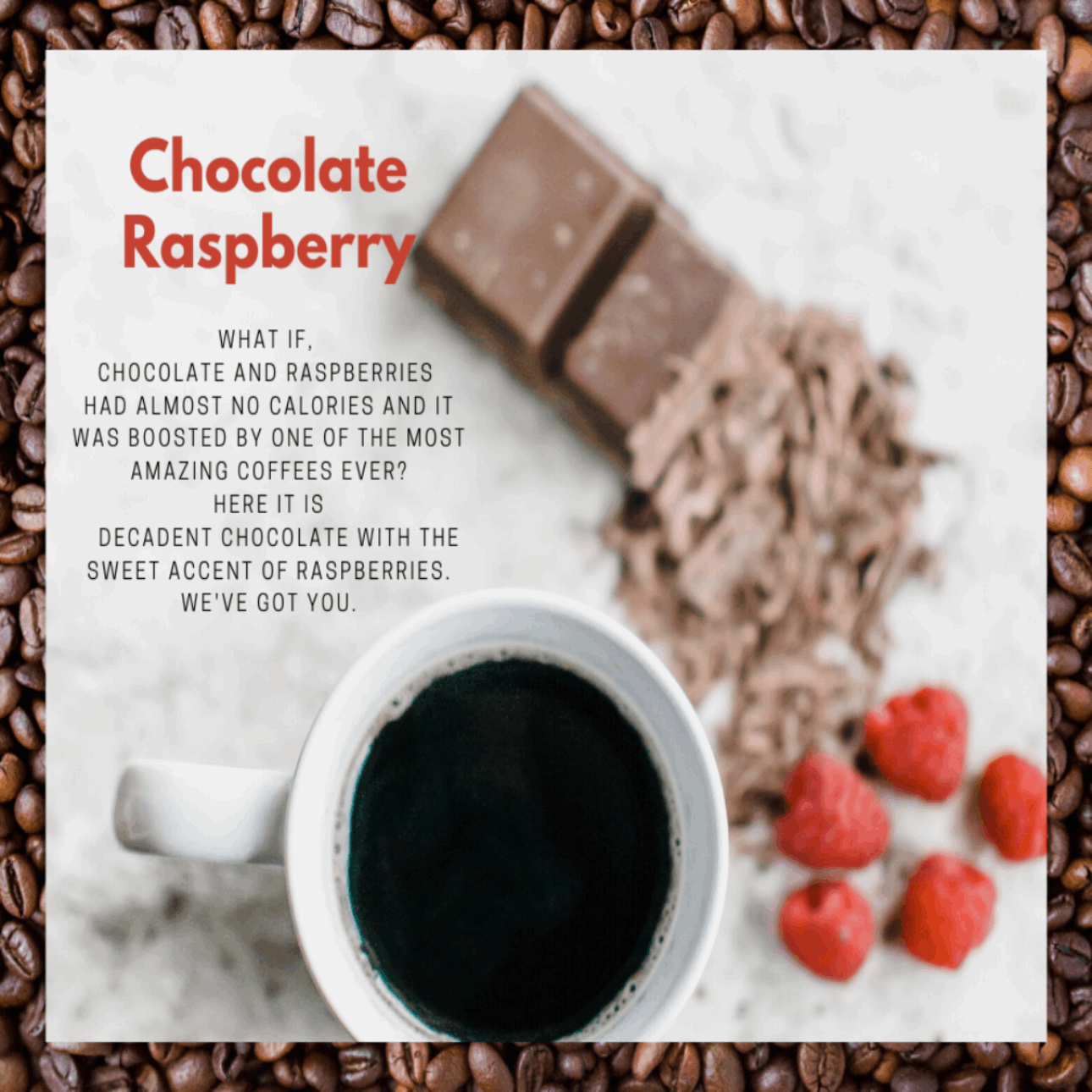 Chocolate Raspberry Coffee